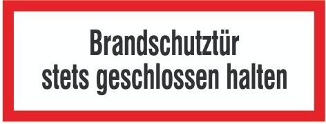 Hinweisschild, Brandschutztür stets geschlossen halten